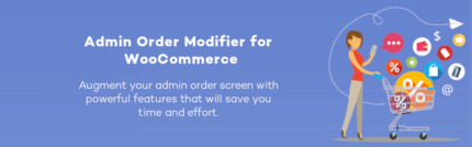 Admin Order Modifier for WooCommerce v1.1.6