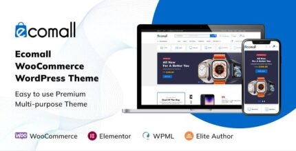 Ecomall (v1.4.3) Elementor Electronics WooCommerce Theme