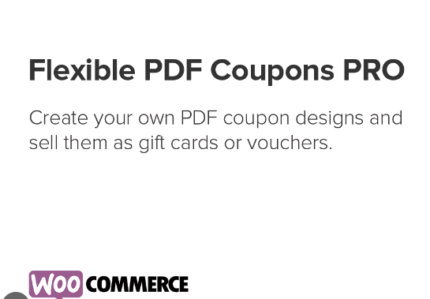 Flexible PDF Coupons Pro (v2.5.0) + Addons by WpDesk