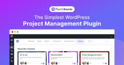 FluentBoards Pro (v1.92.0) Project Management Plugin for WordPress
