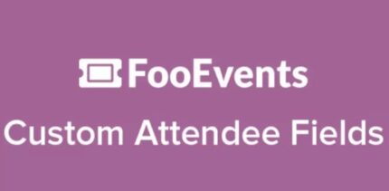 FooEvents Custom Attendee Fields (v1.8.4)