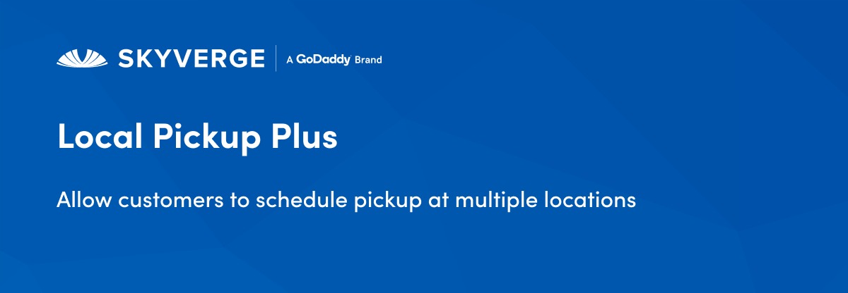 Header-Local-Pickup-Plus-updated.jpg WooCommerce Local Pickup Plus v2.11.8 - Image 1