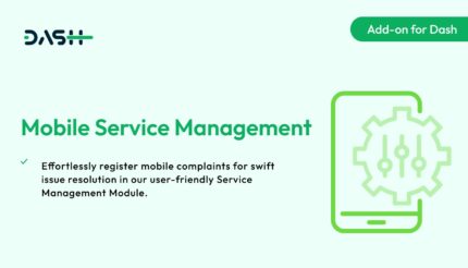 Mobile Service Management – Dash SaaS Add-on v2.5