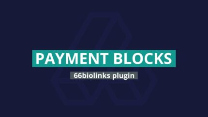 Payment Blocks Plugin 66biolinks v2.2.0