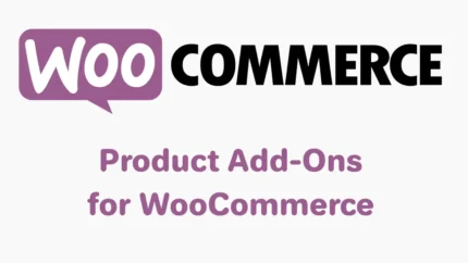 Product Add-Ons for WooCommerce (v8.2.0)
